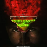 Martinez, Margaritas and Murder!