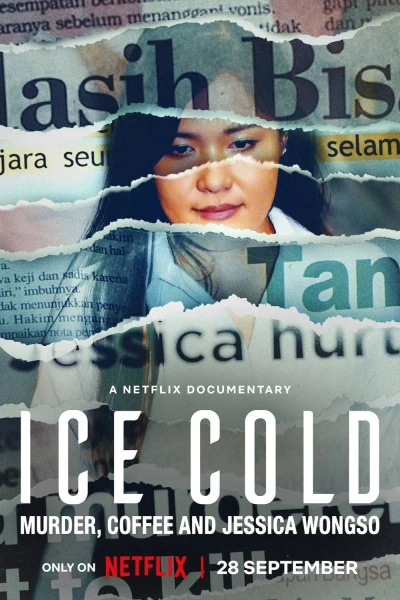 Ice Cold: Murder, Coffee and Jessica Wongso