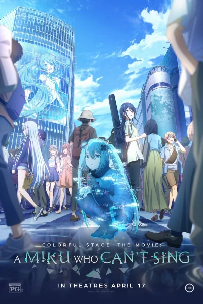 Colorful Stage! The Movie: A Miku Who Can't Sing
