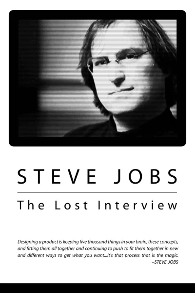 Steve Jobs: The Lost Interview