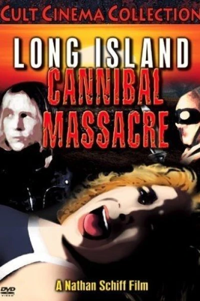 The Long Island Cannibal Massacre