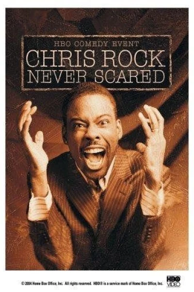 Chris Rock: Never Scared