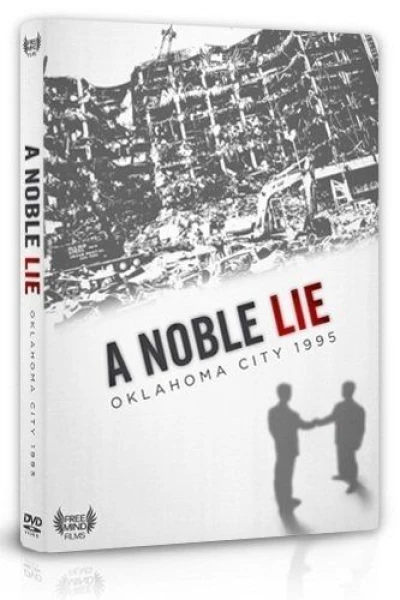 A Noble Lie: Oklahoma City 1995