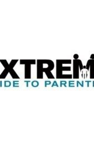 Extreme Guide to Parenting