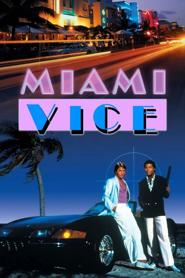 Miami Vice Plakat