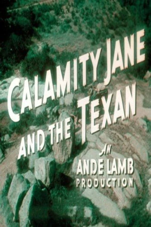 The Texan Meets Calamity Jane Plakat