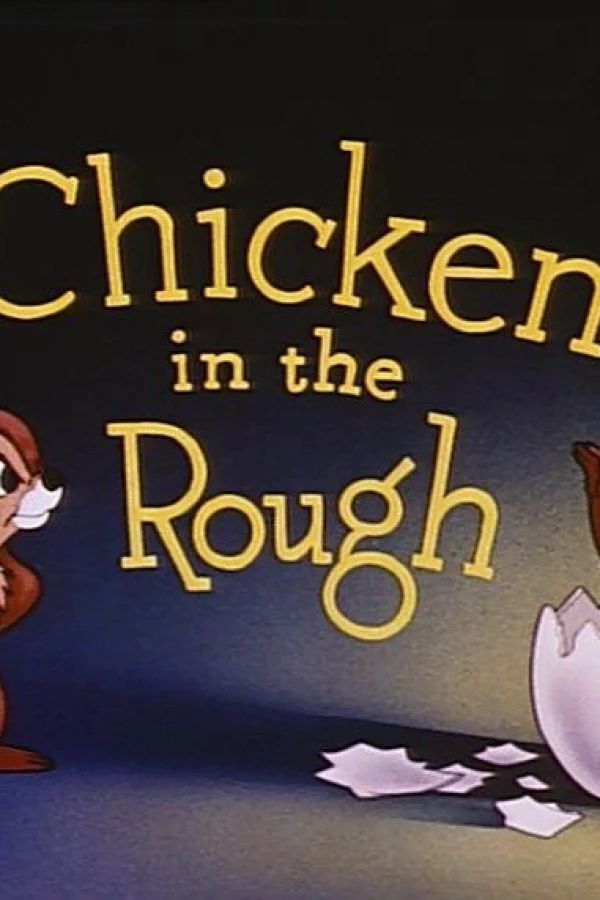 Chicken in the Rough Plakat