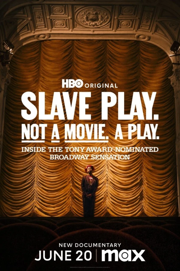 Slave Play. Not a Movie. A Play. Plakat