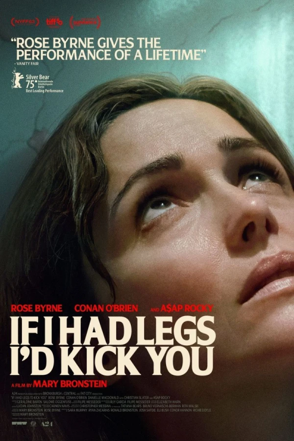 If I Had Legs I'd Kick You Plakat