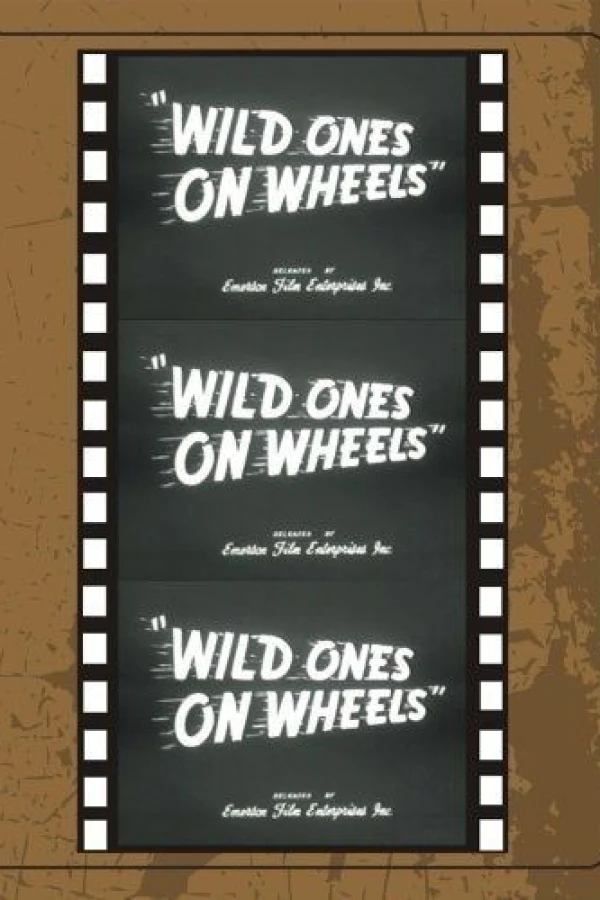 Wild Ones on Wheels Plakat