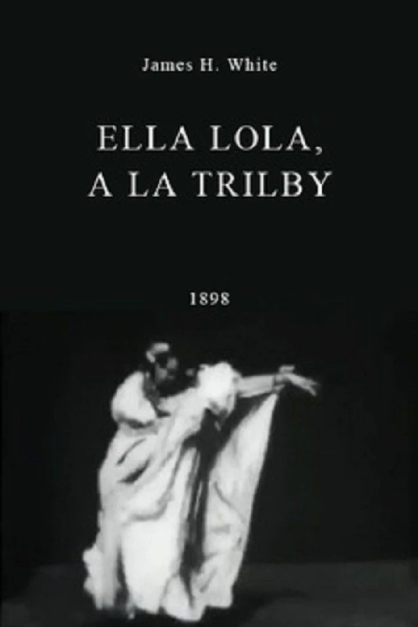 Ella Lola, a la Trilby Plakat