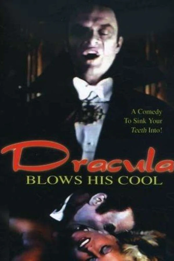 Dracula Blows His Cool Plakat