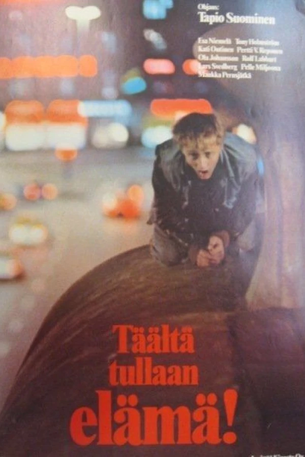 Täältä tullaan, elämä! Plakat