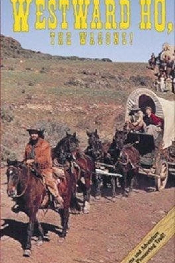 Westward Ho, the Wagons! Plakat