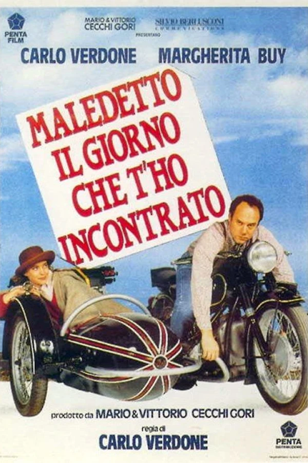 Maledetto il giorno che t'ho incontrato Plakat