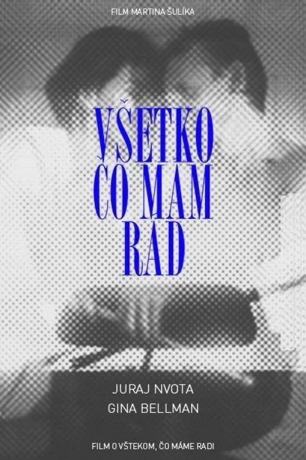 Vsetko co mam rad Plakat