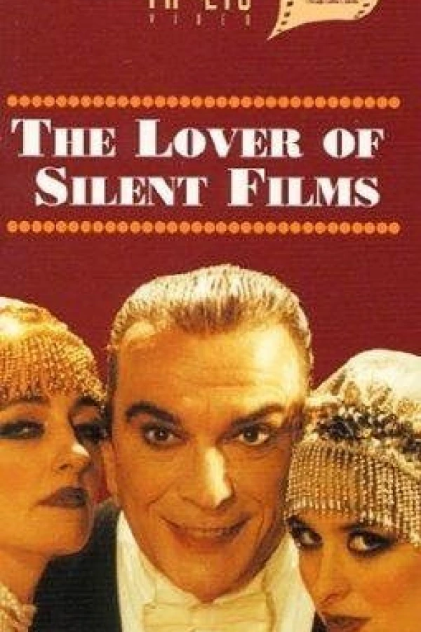 The Lover of Silent Films Plakat