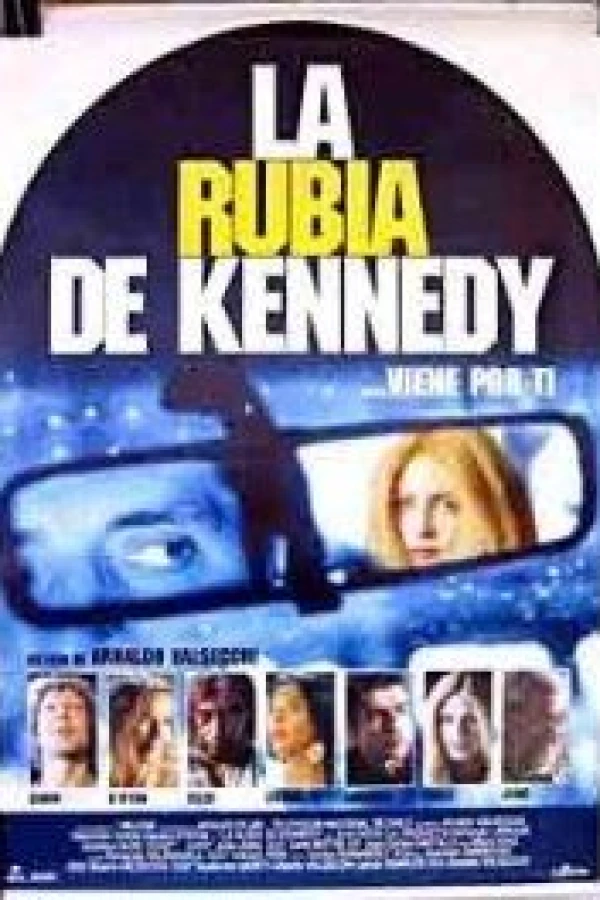 La Rubia de Kennedy Plakat