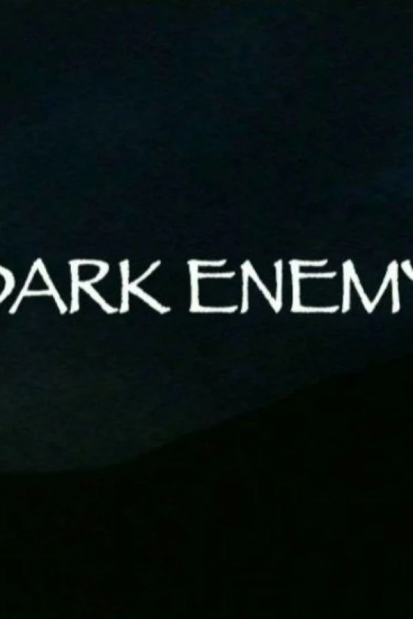 Dark Enemy Plakat