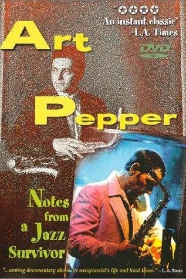 Art Pepper: Notes from a Jazz Survivor Plakat