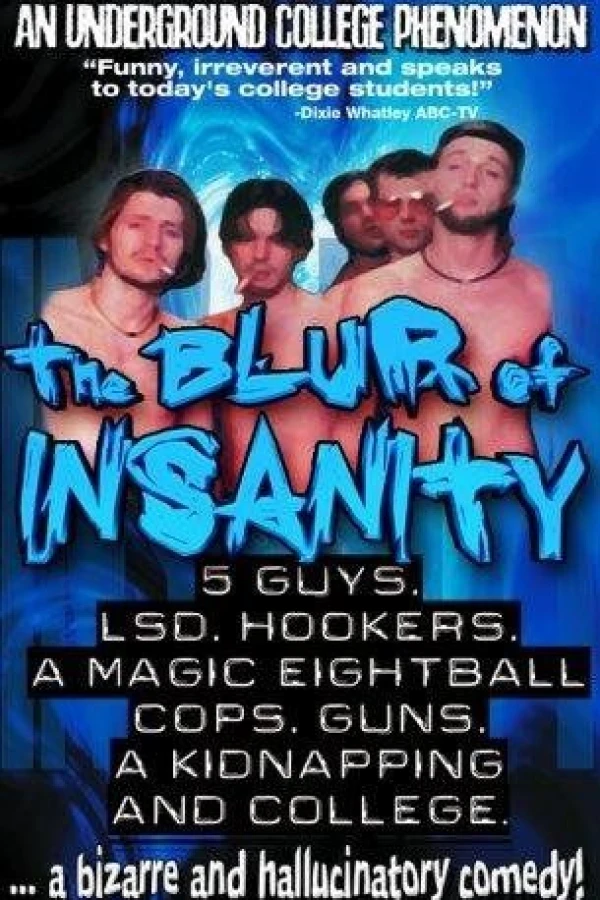 The Blur of Insanity Plakat