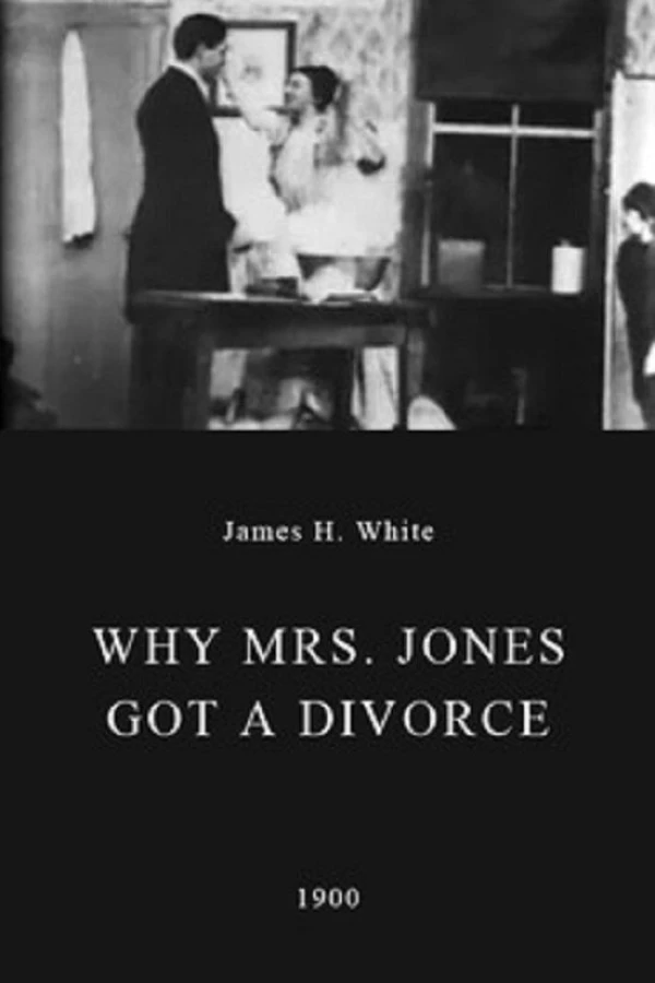 Why Mrs. Jones Got a Divorce Plakat