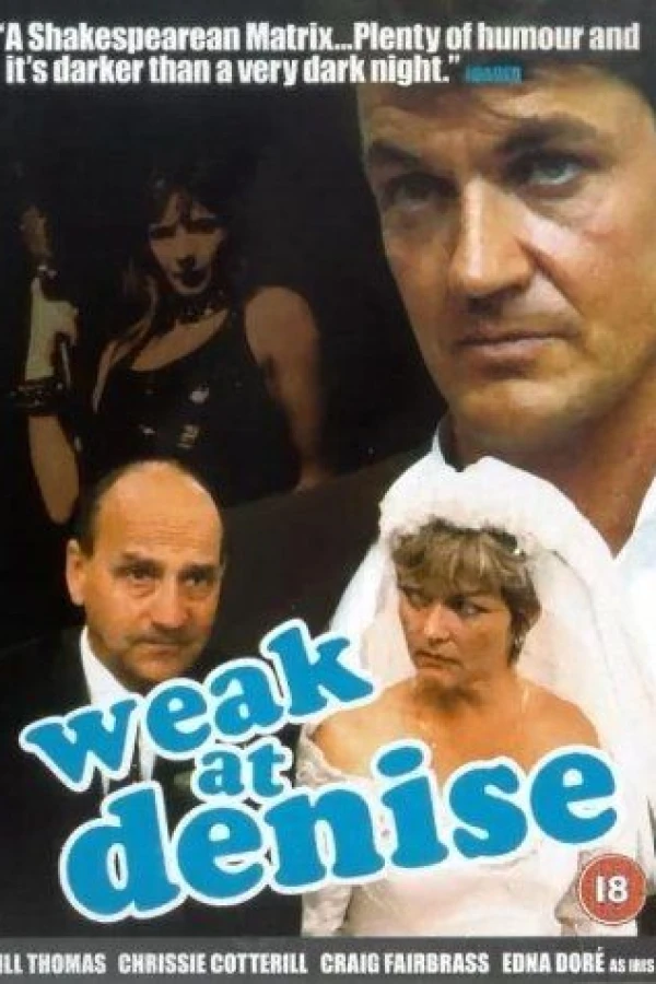 Weak at Denise Plakat