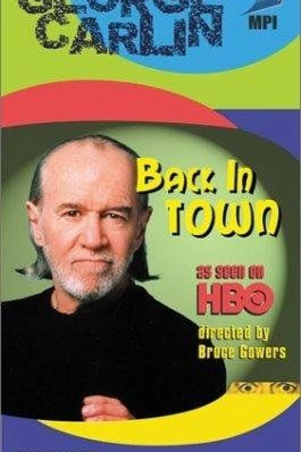 George Carlin: Back in Town Plakat