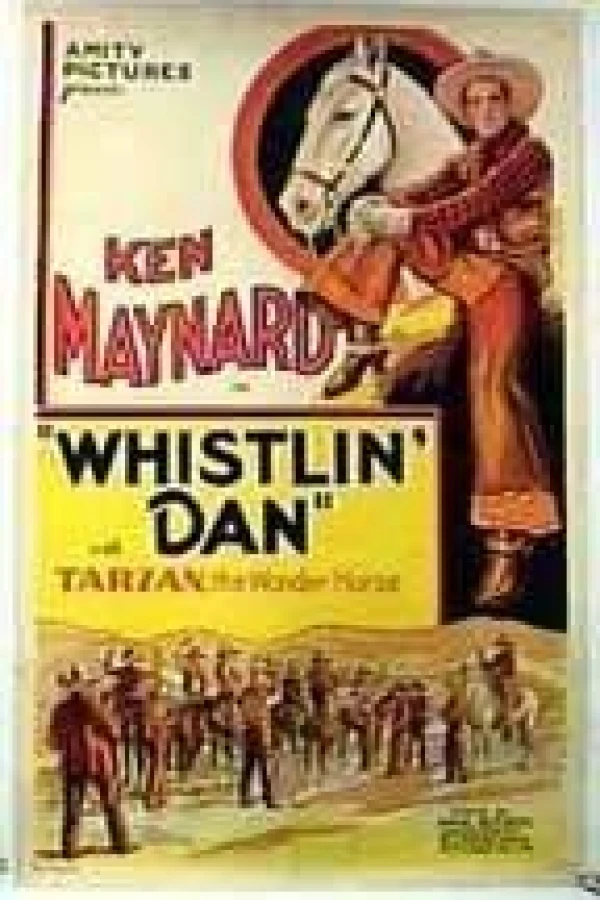 Whistlin' Dan Plakat