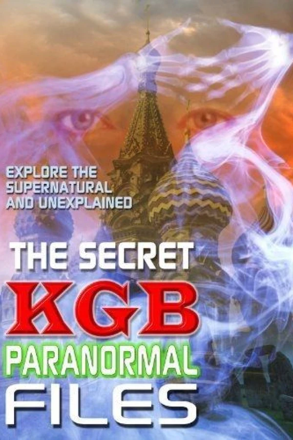 The Secret KGB Paranormal Files Plakat