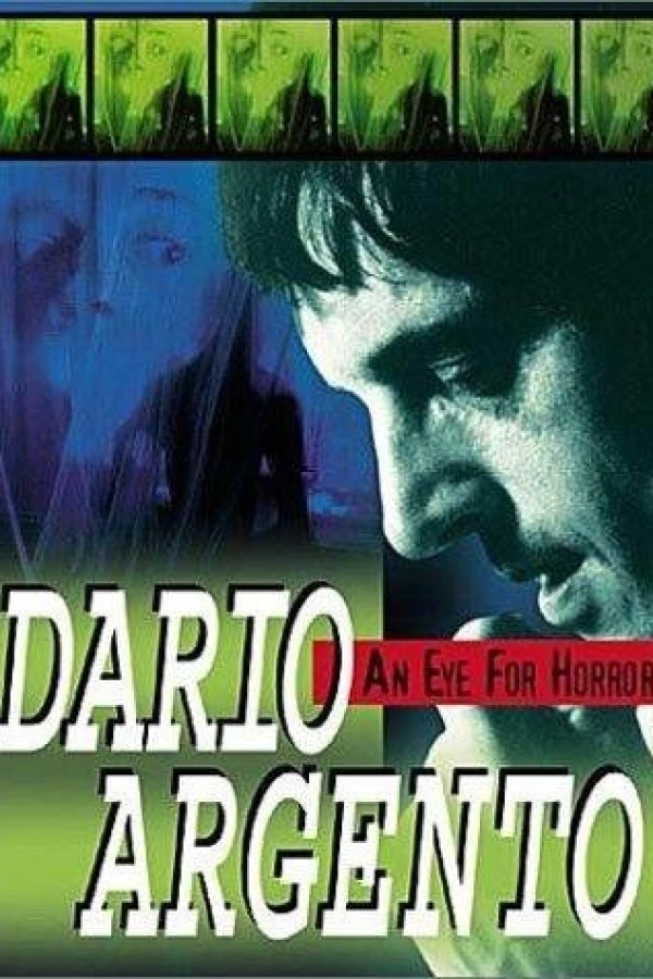 Dario Argento: An Eye for Horror Plakat