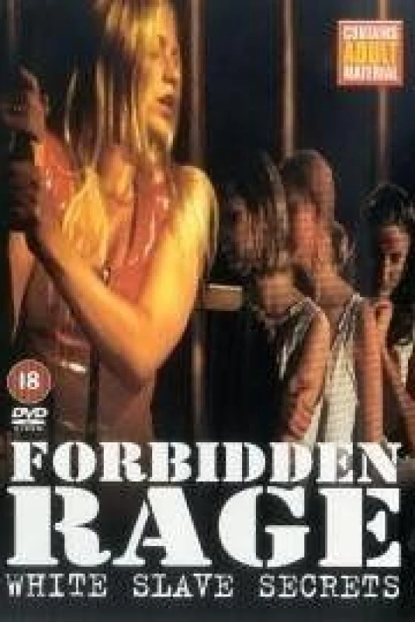 Forbidden Rage: White Slave Secrets Plakat