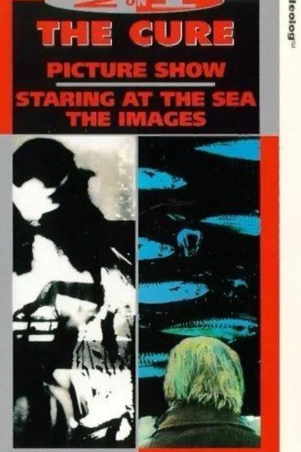 The Cure: Staring at the Sea - The Images Plakat