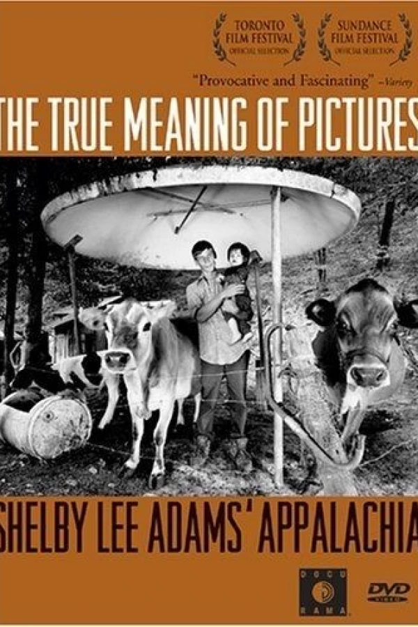 The True Meaning of Pictures: Shelby Lee Adams' Appalachia Plakat