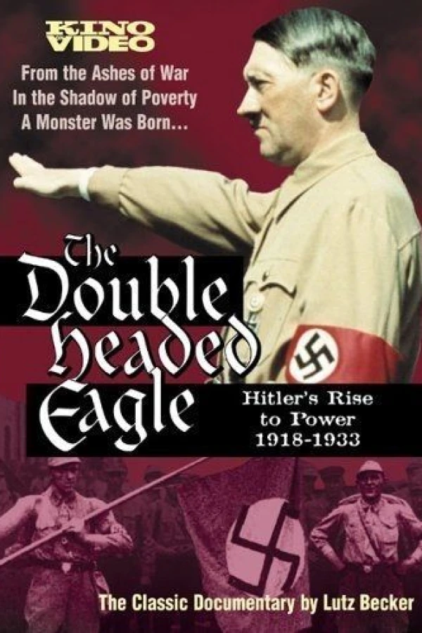 Double Headed Eagle: Hitler's Rise to Power 1918-1933 Plakat