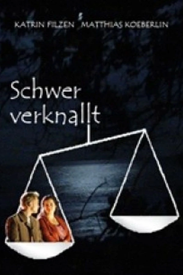 Schwer verknallt Plakat