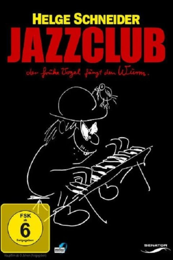 Jazzclub - Der frühe Vogel fängt den Wurm. Plakat