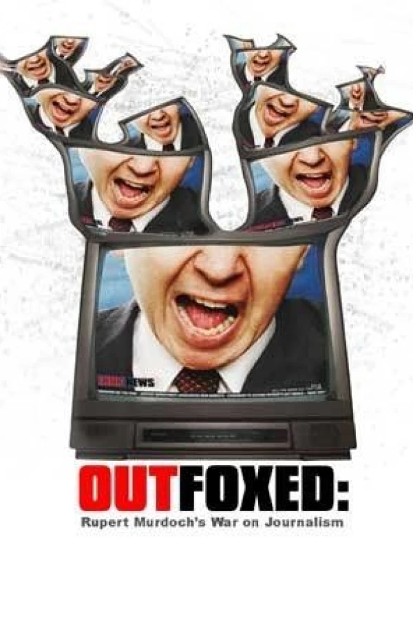 Outfoxed: Rupert Murdoch's War on Journalism Plakat