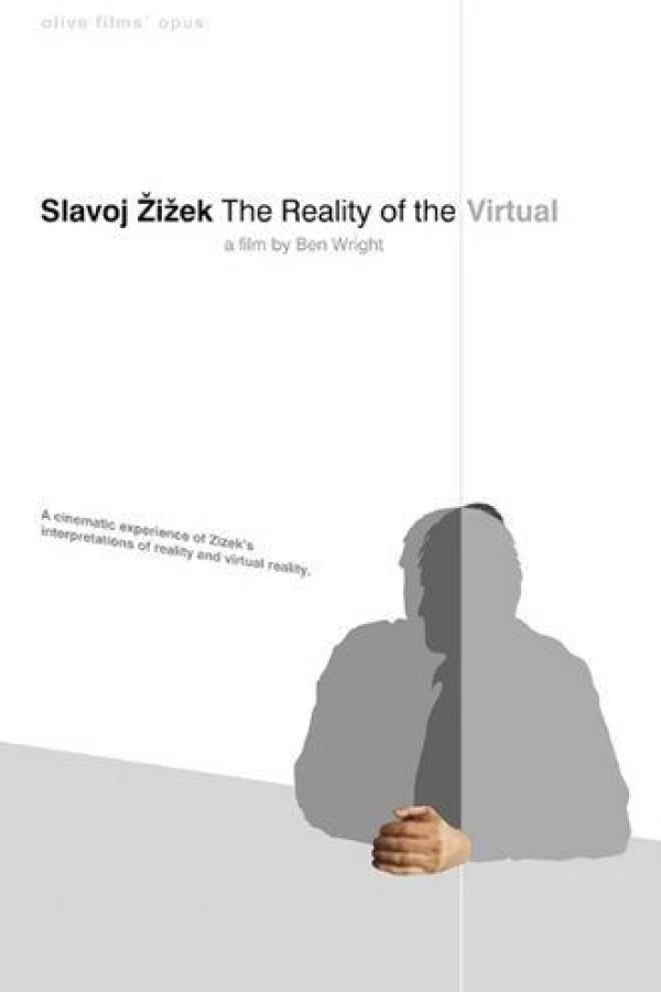 Manufacturing Reality: Slavoj Zizek and the Reality of the Virtual Plakat