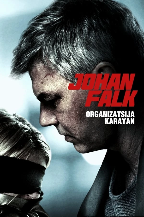 Johan Falk: Organizatsija Karayan Plakat