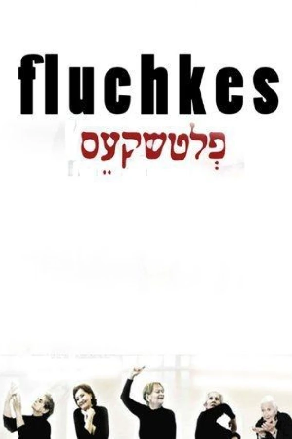 Fluchkes Plakat