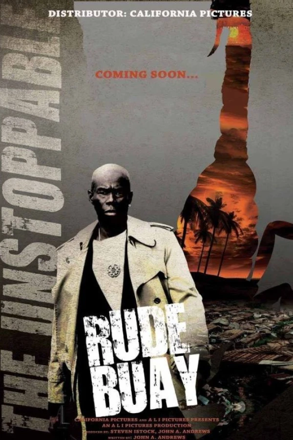 Rude Buay... The Unstoppable Plakat