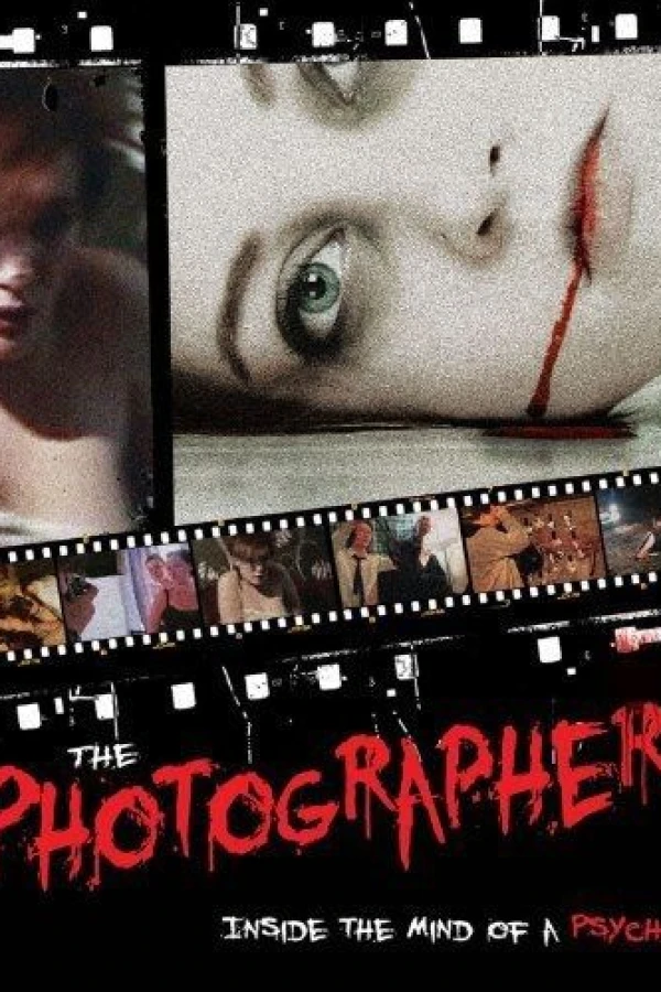 The Photographer: Inside the Mind of a Psycho Plakat