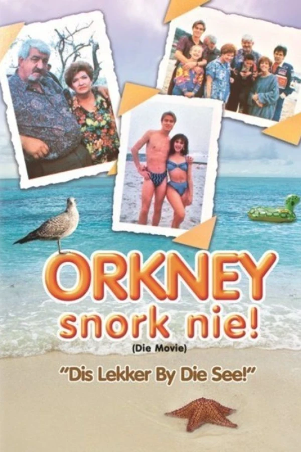 Orkney Snork Nie! (die movie): 'Dis Lekker By Die See' Plakat