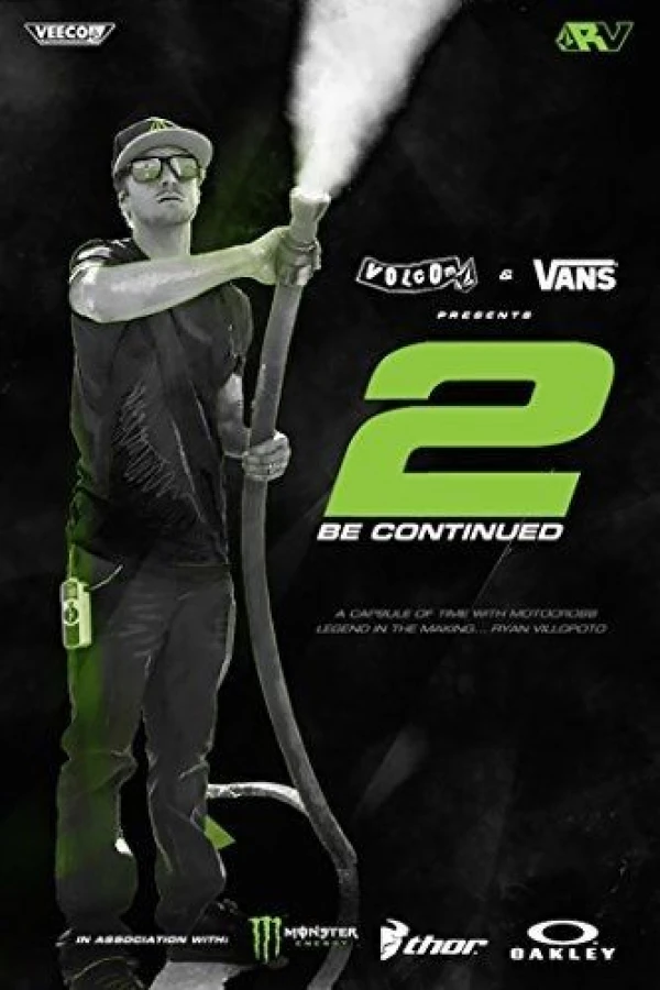 2 Be Continued: The Ryan Villopoto Film Plakat