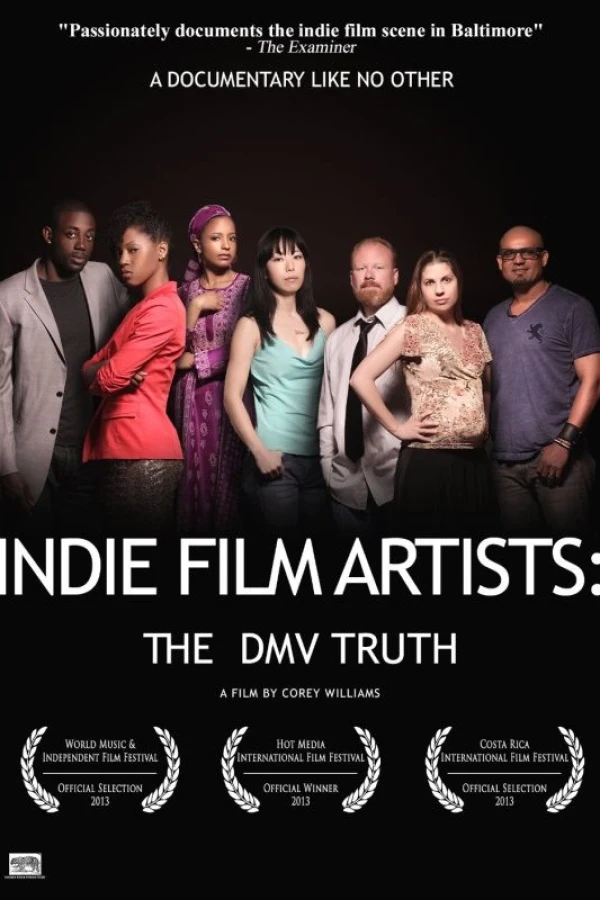 Indie Film Artists: The DMV Truth Plakat