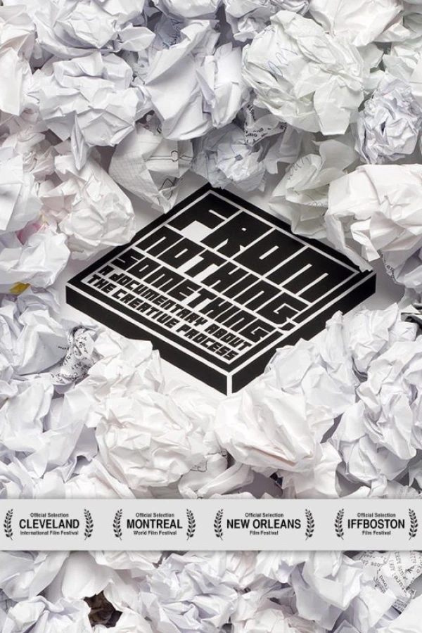 From Nothing, Something: A Documentary on the Creative Process Plakat