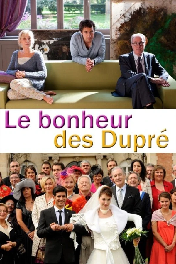 Le bonheur des Dupré Plakat