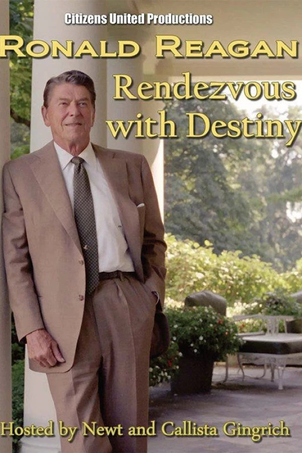 Ronald Reagan: Rendezvous with Destiny Plakat