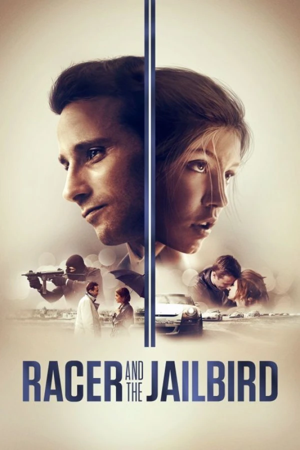 Racer and the Jailbird Plakat